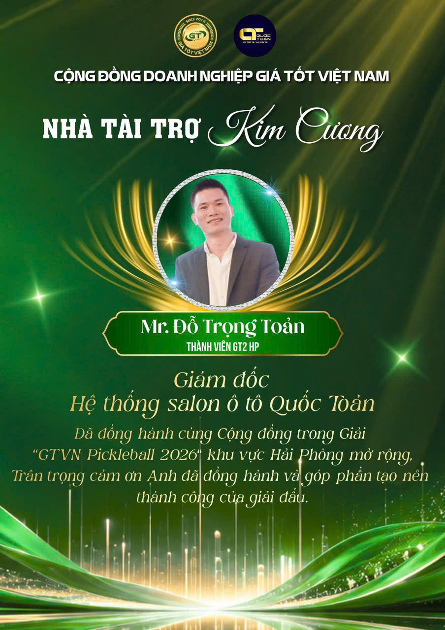 QUỐC TOẢN AUTO VINH DỰ ĐỒNG HÀNH CÙNG GIẢI PICKLEBALL KIM CƯƠNG GTVN KHU VỰC HẢI PHÒNG LẦN THỨ I 