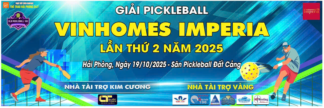 QUỐC TOẢN – NHÀ TÀI TRỢ KIM CƯƠNG GIẢI PICKLEBALL VINHOMES IMPERIA LẦN II – 2025